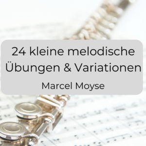 Marcel Moyse 24 kleine melodische Übungen