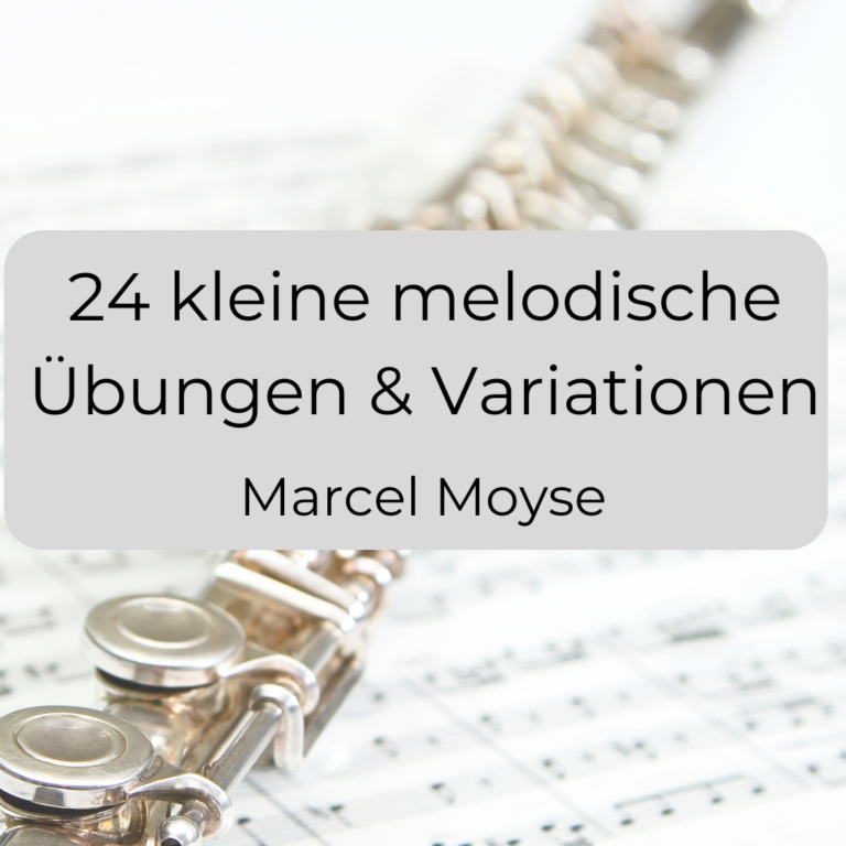 Mehr über den Artikel erfahren Marcel Moyse 24 kleine melodische Übungen mit Variationen