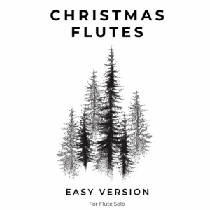 Christmas Flutes - Easy Version for Flute Solo